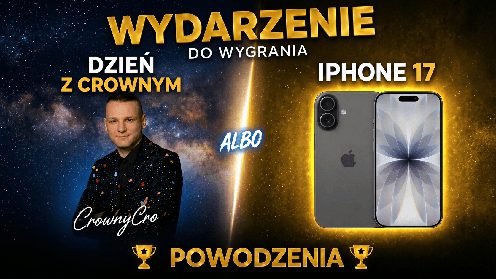 Grafika wydarzenia ✨ Wygraj iPhone 17 lub dzień z CrownyCro ✨